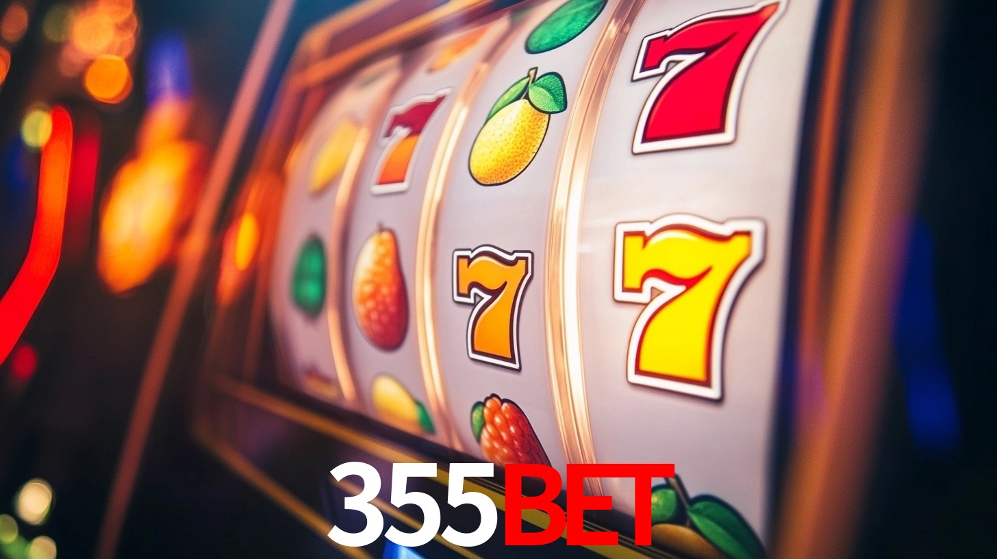 Explore as vantagens do 355Bet: serviço profissional e confiabilidade